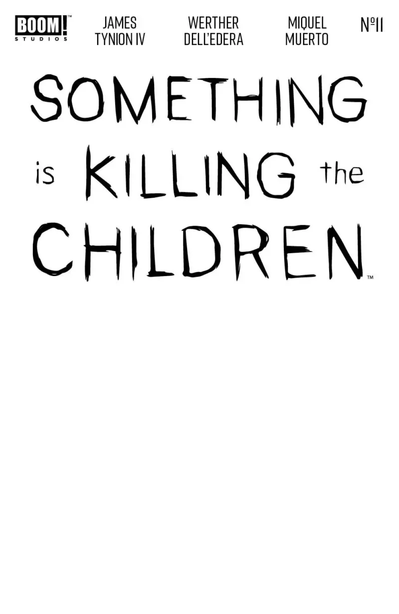 Something Is Killing the Children #11E Blank Cover