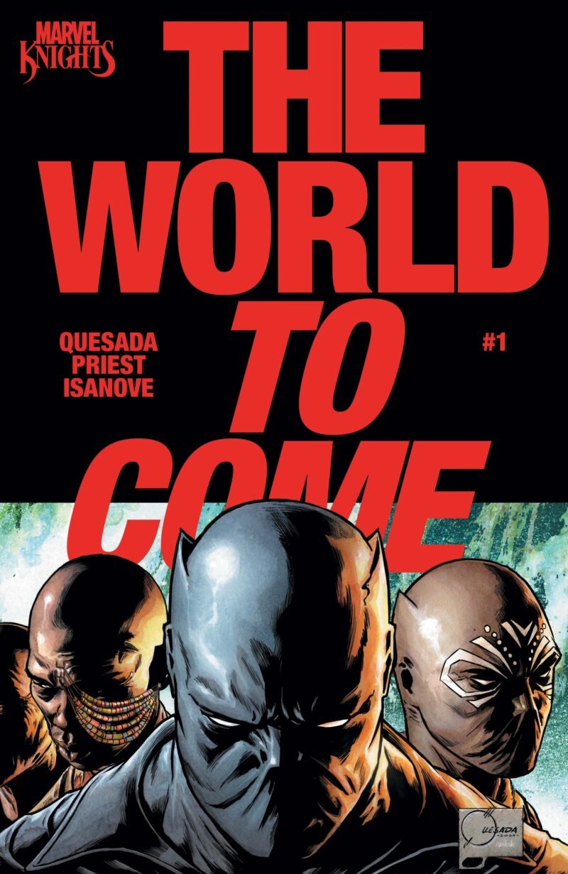 Marvel Knights: The World To Come Cvr A Joe Quesada #1