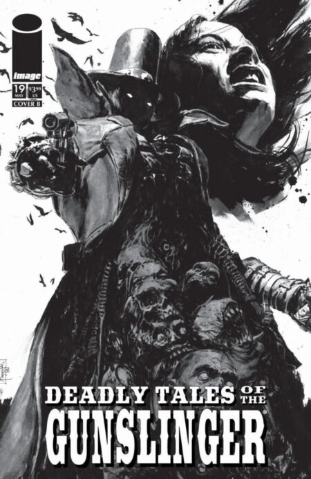 Deadly Tales Of The Gunslinger Spawn Cvr B Patric Reynolds Bandw Var #19