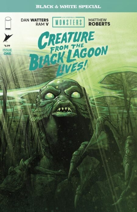 Universal Monsters Creature From The Black Lagoon Lives Black And White Special Cvr A Matthew Roberts #1