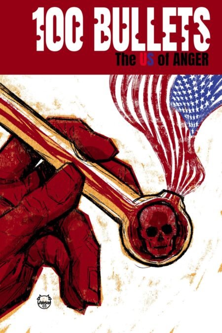 100 Bullets The Us Of Anger Cvr A Eduardo Risso / Dave Johnson #2A