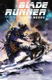Blade Runner Tokyo Nexus To Lose Is To Win Cvr B Ito Var #4B