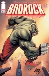 Badrock Cvr B Rob Liefeld Var #3B