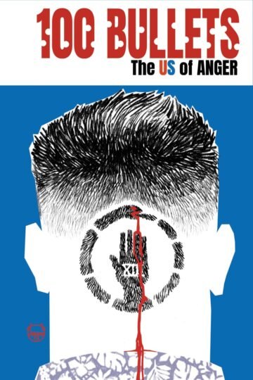 100 Bullets The Us Of Anger Cvr A Dave Johnson #4