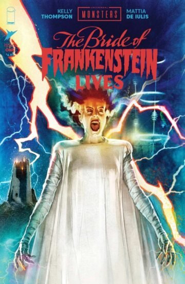 Universal Monsters Bride Of Frankenstein Lives Cvr B Joshua Middleton Var #1