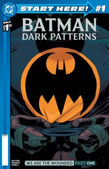 Batman Dark Patterns Start Here #1